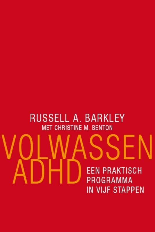 Volwassen ADHD: een praktisch programma in vijf stappen book
