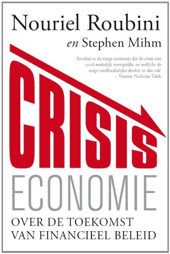 Crisiseconomie: over de toekomst van financieel beleid book