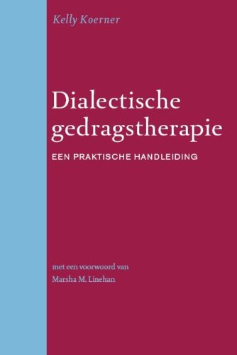 Dialectische gedragstherapie: een praktische handleiding Psychology