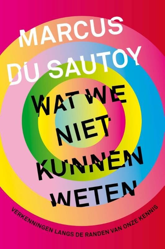 Wat we niet kunnen weten: verkenningen langs de randen van onze kennis book