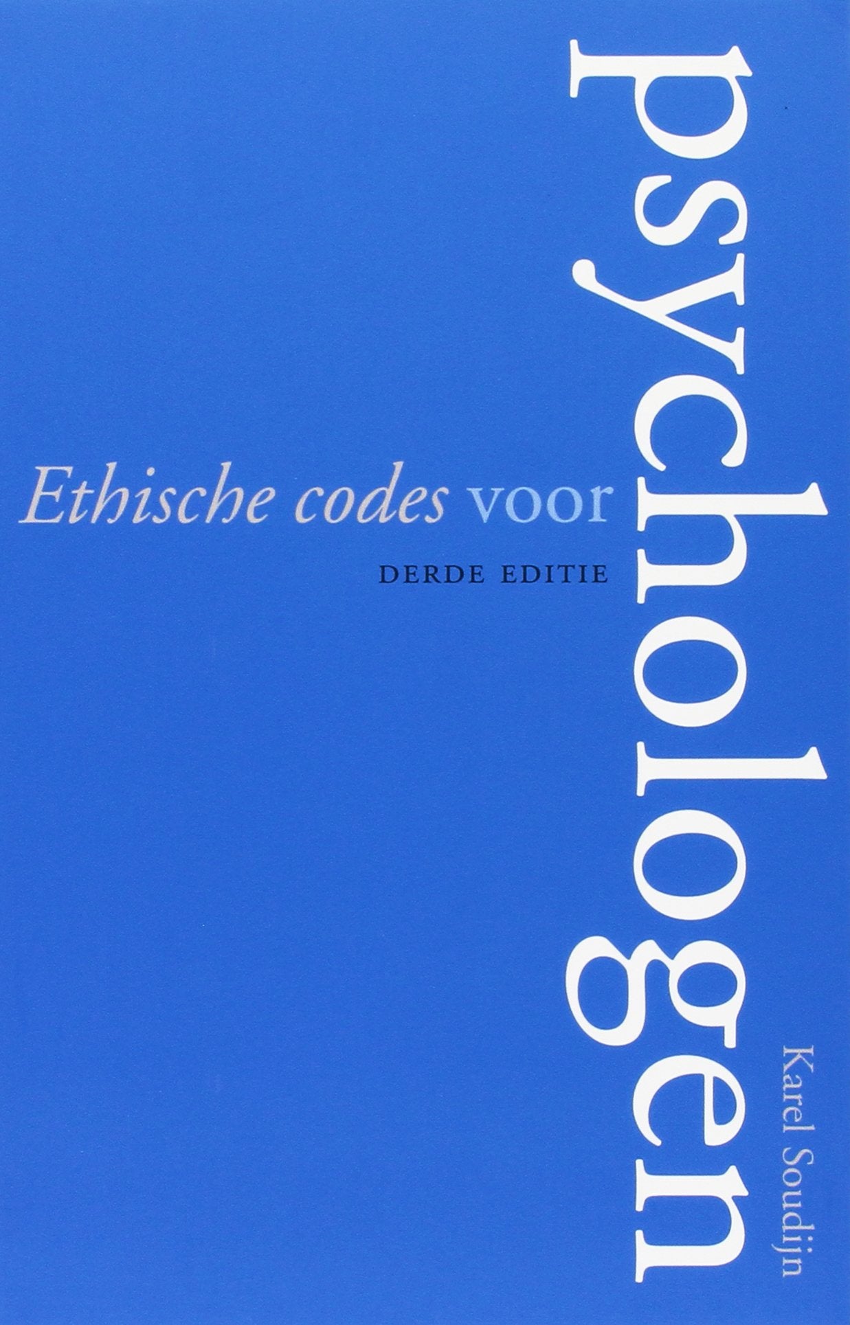 Ethische codes voor psychologen: derde editie book
