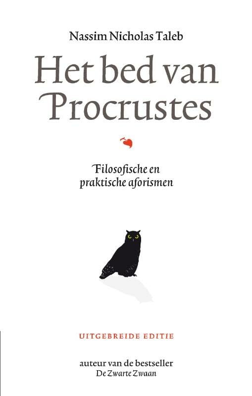 Het bed van Procrustes: Filosofische en praktische aforismen (Incerto) Business, Finance & Career