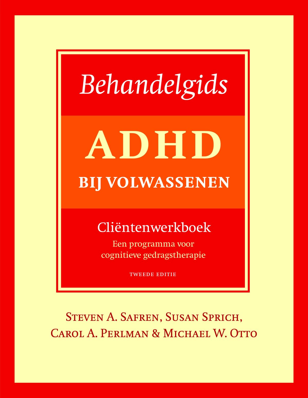 Behandelgids ADHD bij volwassenen, cliëntenwerkboek: een programma voor cognitieve gedragstherapie book