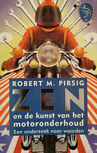 Zen en de kunst van het motoronderhoud: een onderzoek naar waarden book
