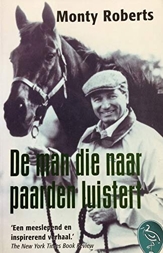 MAN DIE NAAR PAARDEN LUISTERT (OOIEVAAR) Books