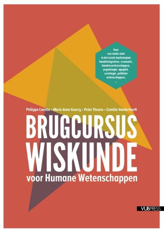 Brugscursus wiskunde voor humane wetenschappen: Basiscursus wiskunde voor gedragswetenschappelijke richtingen book