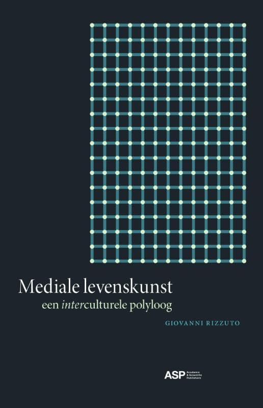 Mediale levenskunst: een interculturele polyloog book