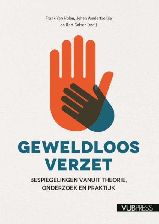 Geweldloos verzet: bespiegelingen vanuit theorie, onderzoek en praktijk book