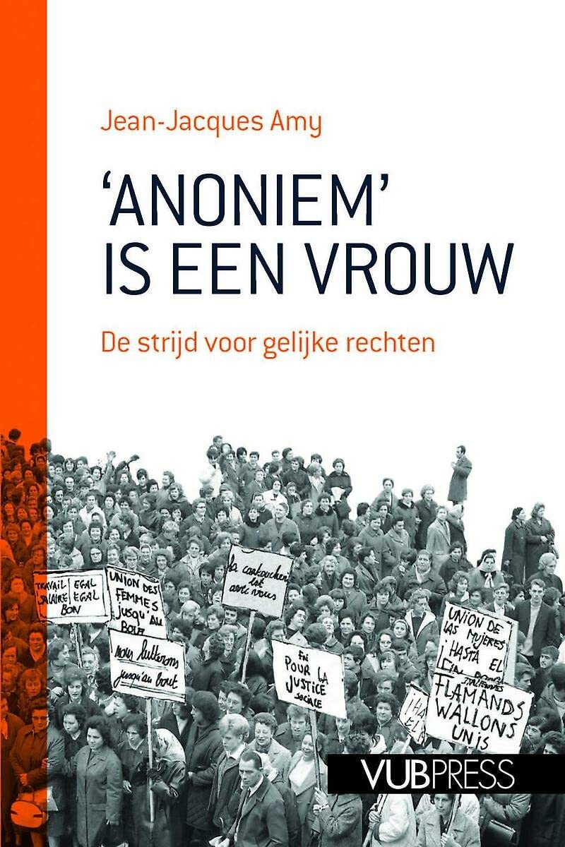 'Anoniem' is een vrouw: de strijd voor gelijke rechten book