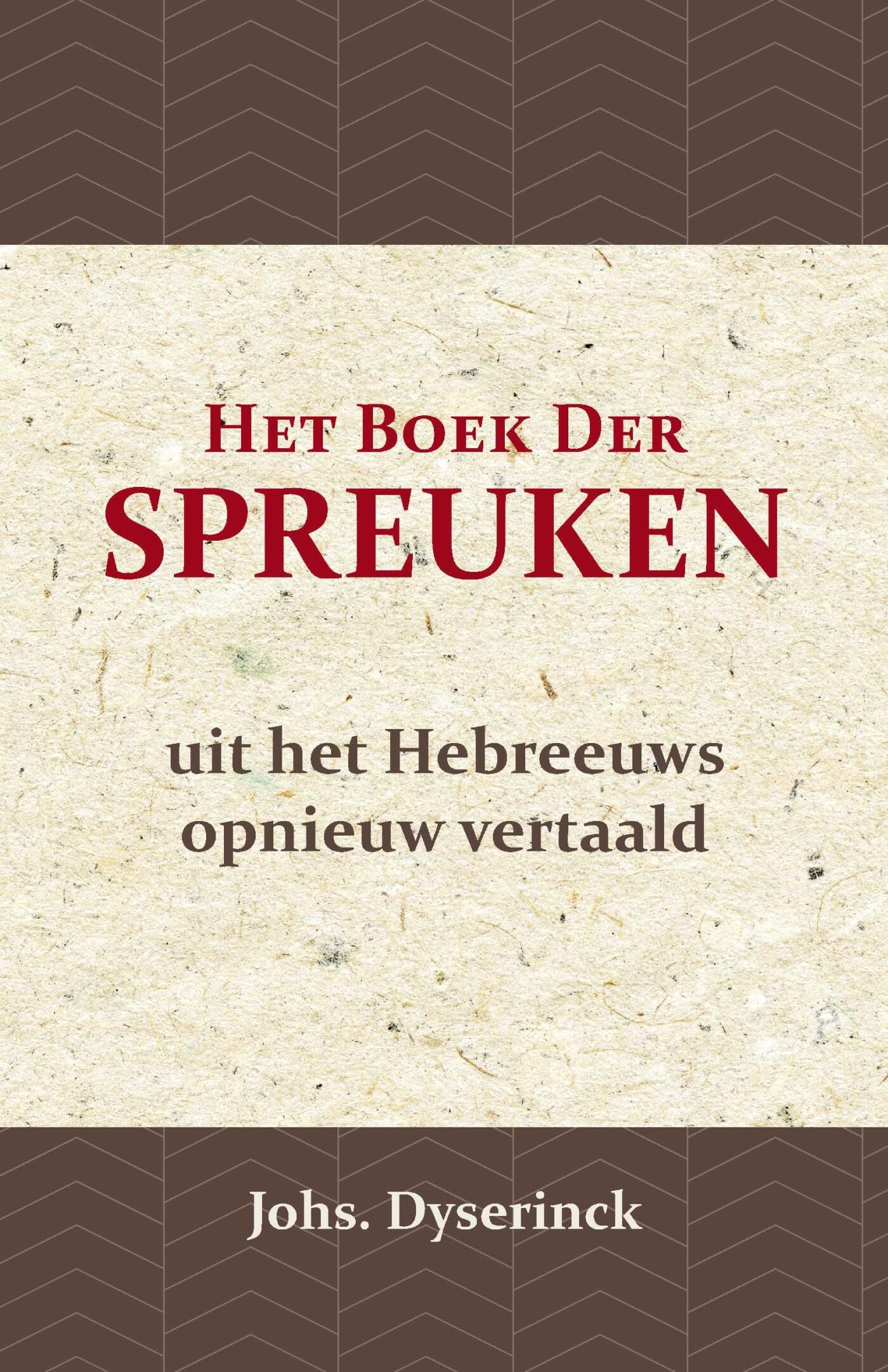 Het Boek der Spreuken: uit het Hebreeuws opnieuw vertaald book