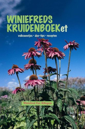 BMP culinair Winiefreds kruidenboeket: volksweetjes, doe-tips, recepten Leisure, Home & Garden