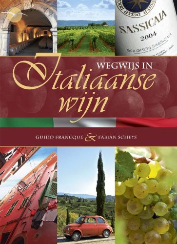Wegwijs in Italiaanse wijn Leisure, Home & Garden