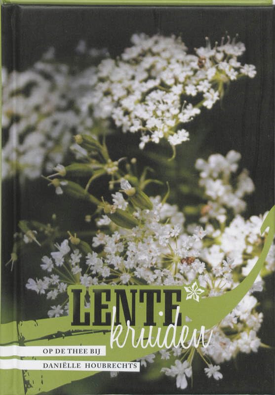 Op de thee bij Daniëlle Lentekruiden: op de thee bij Danielle Leisure, Home & Garden
