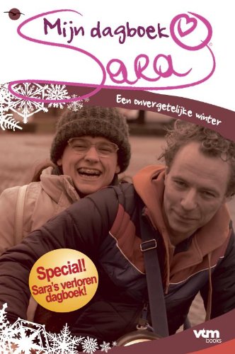 Een onvergetelijke winter (Sara mijn dagboek, 5,5) Contemporary literature