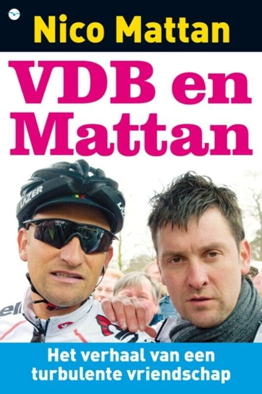 VDB en Mattan: het verhaal van een turbulente vriendschap book