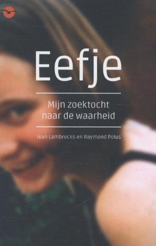 Eefje: mijn zoektocht naar de waarheid book