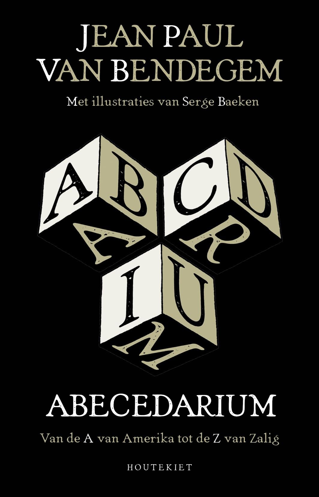 Abecedarium: Van de A van Amerika tot de Z van Zalig Philosophy