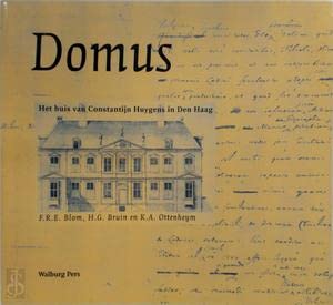 Domus: het huis van Constantijn Huygens in Den Haag book