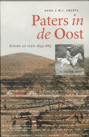 Paters in de Oost: brieven uit Indië (1859-1883) book