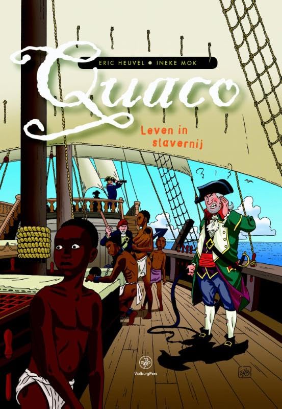 Quaco: leven in slavernij book