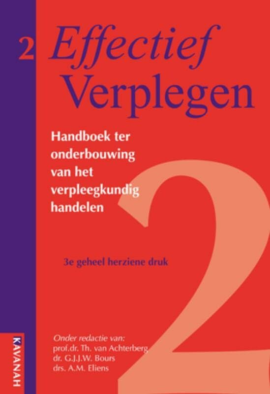 Effectief verplegen: handboek ter onderbouwing van het verpleegkundig handelen book