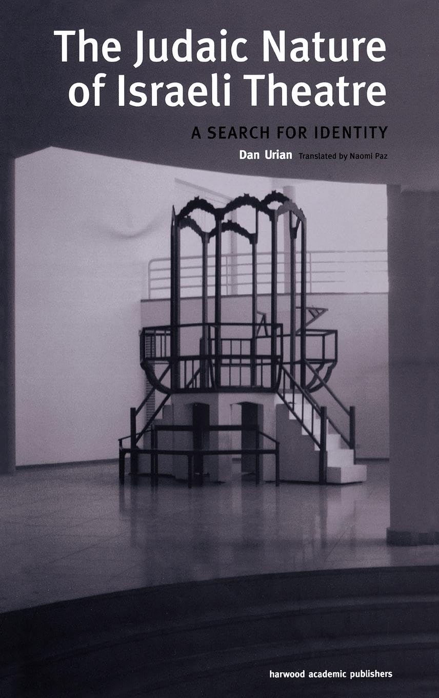 The Judaic Nature of Israeli Theatre Religion & Esotericism