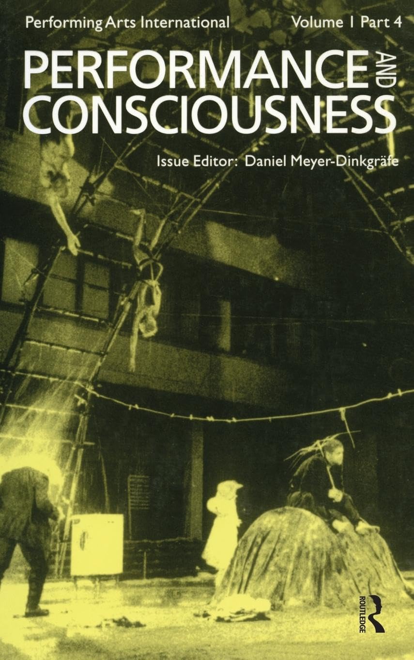 Performance & Consciousness Philosophy