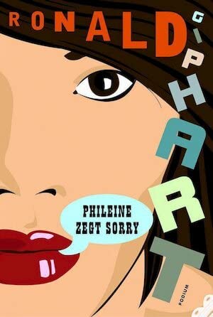 Phileine zegt sorry: roman Contemporary literature