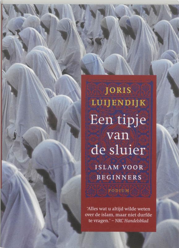 Een tipje van de sluier / druk 1: islam voor beginners Film, Art & Culture