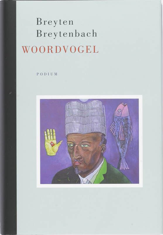 Woordvogel: gedenkschriften van een nomadische romanfiguur book