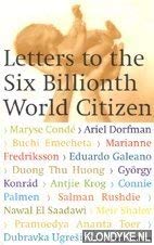Letters to the Six Billionth World Citizen Books