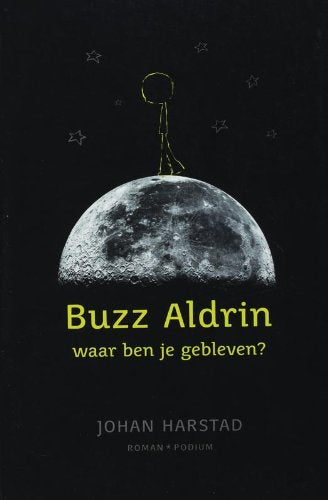 Buzz Aldrin, waar ben je gebleven ? / druk 1 Contemporary literature