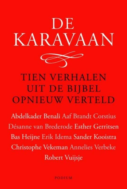 De karavaan: tien verhalen uit de Bijbel opnieuw verteld book