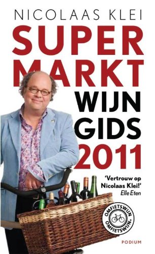 Supermarktwijngids 2011 / druk 1 Leisure, Home & Garden