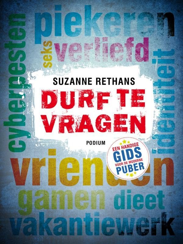 Durf te vragen: een handige gids voor de moderne puber Learning & Reference