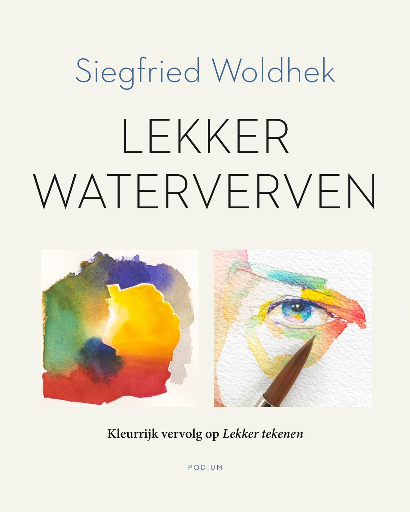 Lekker waterverven: Kleurrijk vervolg op Lekker tekenen Film, Art & Culture