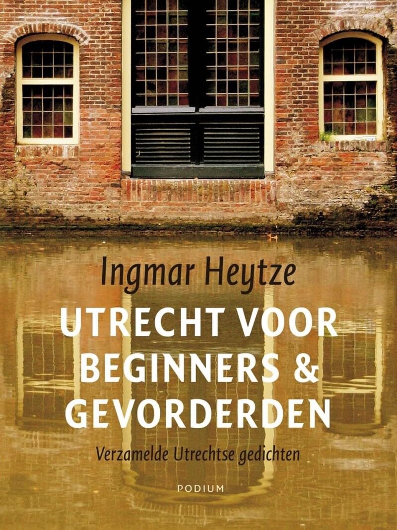 Utrecht voor beginners & gevorderden book