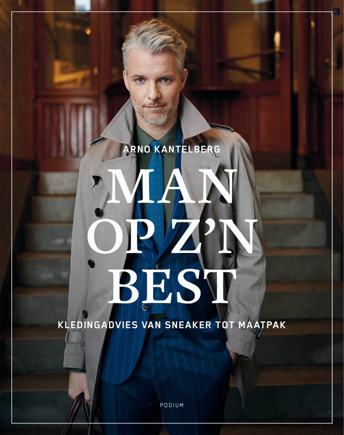 Man op z'n best: kledingadvies van sneaker tot maatpak book