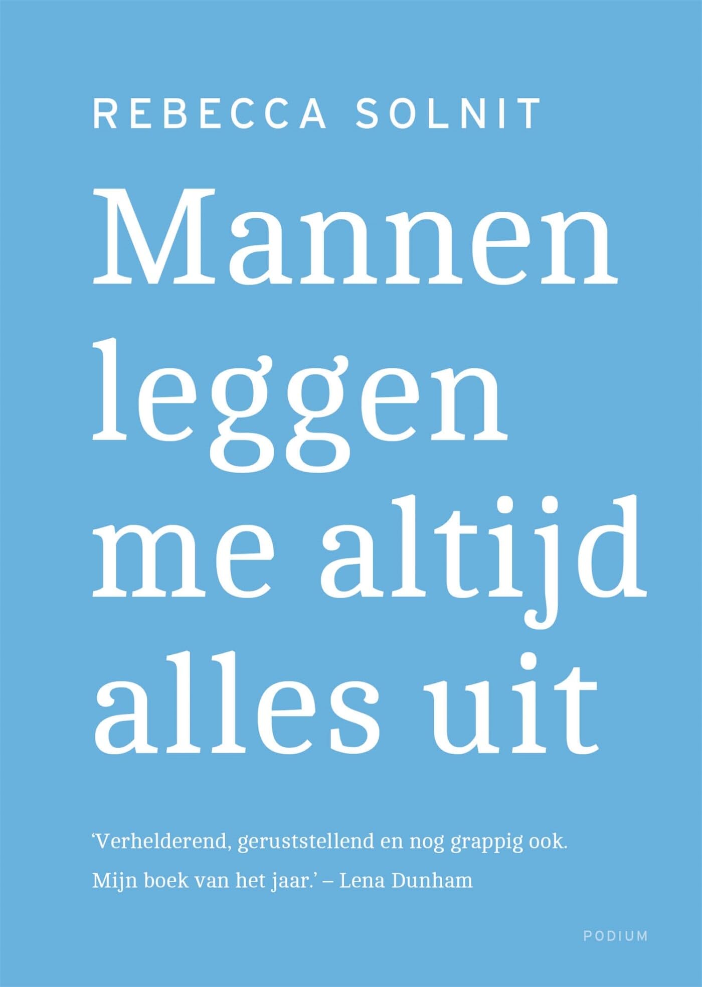 Mannen leggen me altijd alles uit book