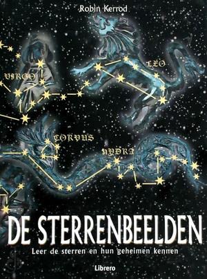 De sterrenbeelden: leer de sterren en hun geheimen kennen Books
