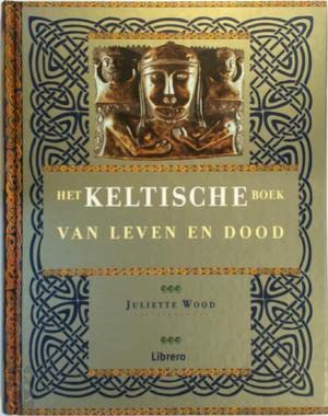Het Keltische boek van leven en dood book