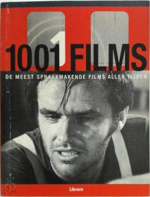 1001 films: de meest spraakmakende films aller tijden book