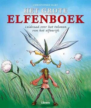 Het grote elfenboek: leidraad voor het tekenen van het elfenrijk book