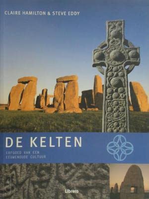 De Kelten: erfgoed van een eeuwenoude cultuur book