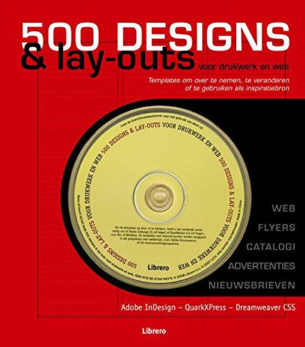 500 designs voor drukwerk en web: templates om over te nemen, te veranderen of te gebruiken als inspiratiebron Books