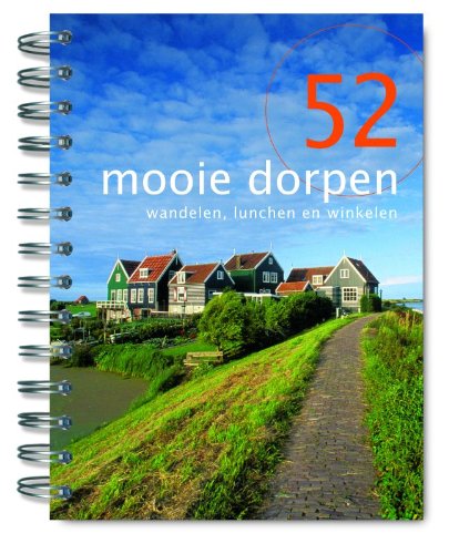 52 mooie dorpen: wandelen, lunchen en winkelen (52-serie) Leisure, Home & Garden