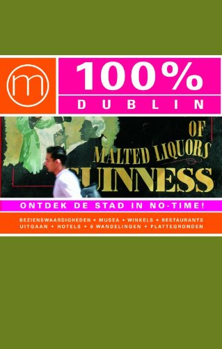 100% Dublin / druk 1: ontdek de stad in no-time! book