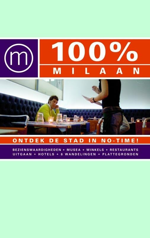 100% Milaan: ontdek de stad in zes wandelingen book