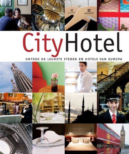 CityHotel: ontdek de leukste steden en hotels van Europa book