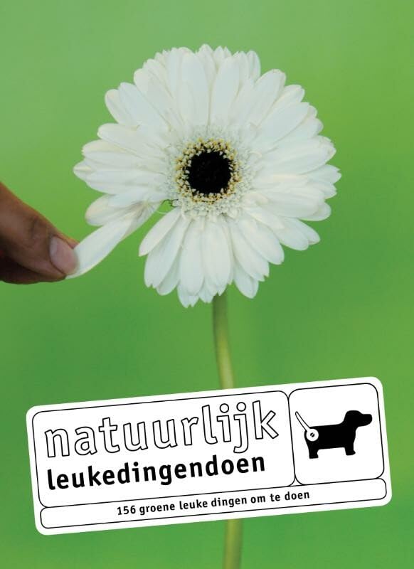 Natuurlijk leukedingendoen: 172 groene leuke dingen om te doen book